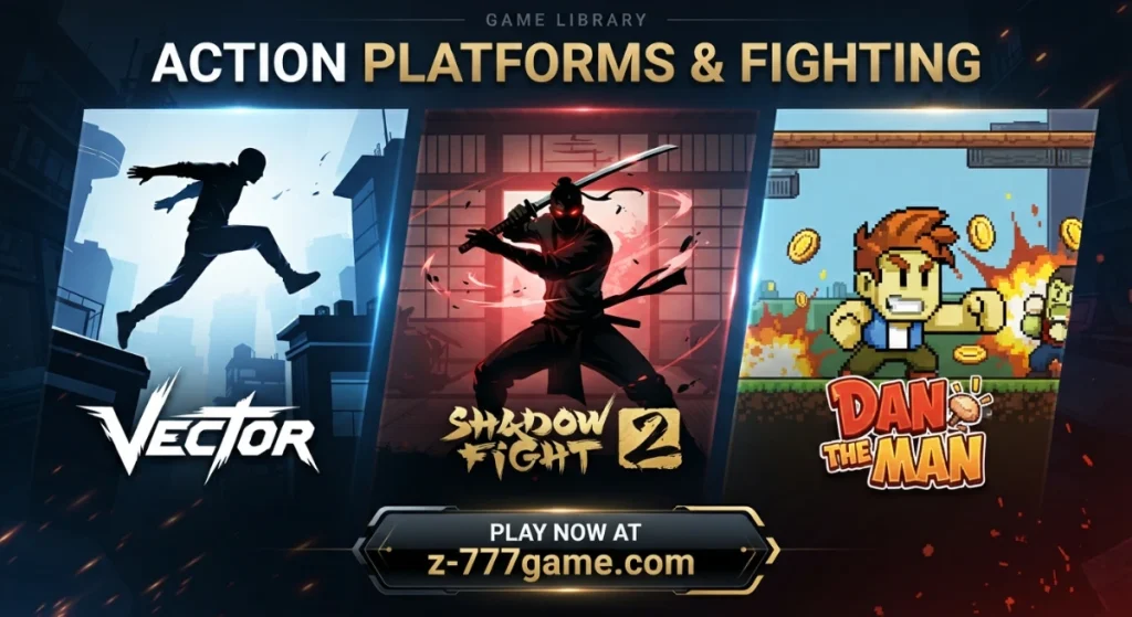 Action Platforms & Fighting